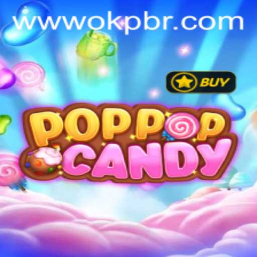 Exploring the Sweet World of POPPOPCANDY and Unveiling the Magic of OKP